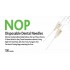 NOP - Disposable Dental Needles